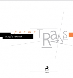 Magda Cârneci – „Poeme Trans”